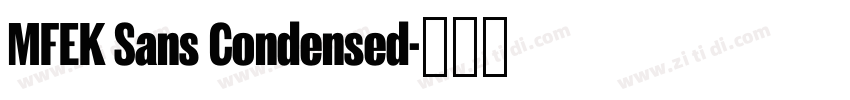 MFEK Sans Condensed字体转换